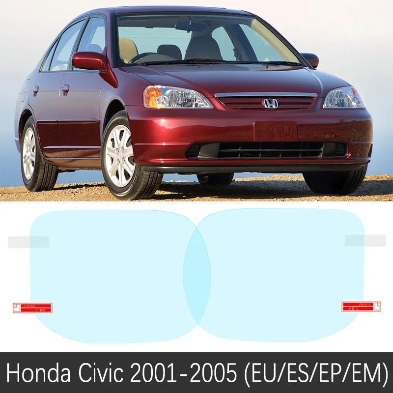 Для Honda Civic 7 8 9 10 EU FB FK FA FD 2001~ полное покрытие зеркало заднего вида противотуманные непромокаемые противотуманные пленки аксессуары 2012 - Название цвета: Civic 2001-2005