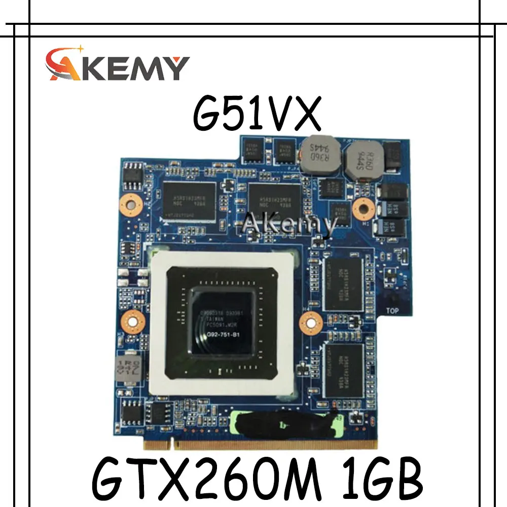 Akemy для For Asus G60VX MXM VGA G51VX G51V REV 2 1 P/N 60 NV3VG1000 D01 GTX 260M 1GB видеокарта G92 751 B1|Материнские