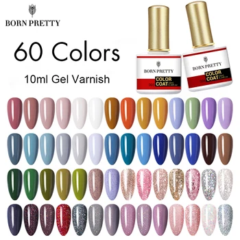 

BORN PRETTY 60 Colors Gel Nail Polish Glitter Soak Off UV Gel Nail Color Manicuring Base Top Coat Nail Art Design Vanish