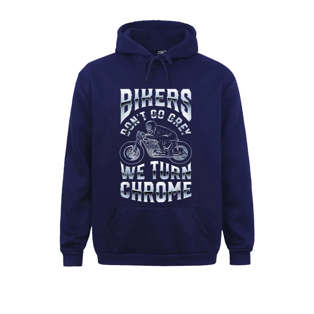 Men Long Sleeve Bikers Dont Go Grey We Turn Chrome Funny Biker Motorcycle T-Shirt__1611 Sweatshirts Customized Hoodies Brand Clothes Bikers Dont Go Grey We Turn Chrome Funny Biker Motorcycle T-Shirt__1611navy