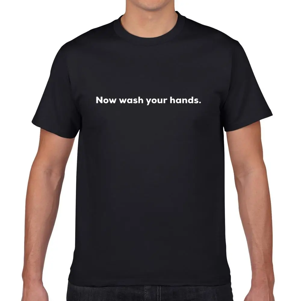 

Mens T Shirts Now Wash Your Hands Printing Prevention Disease Unisex Short Sleeves T-shirt Tops Mens Women's Tees