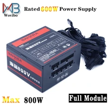 Wovibo – alimentation pour PC de jeu, Module complet, PSU, 600W Max, 800W, 24 broches, ATX 12V, ventilateur 120mm