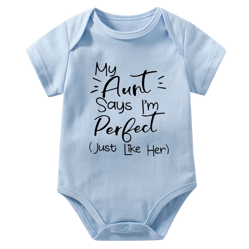 My Aunt Says I'm Perfect Just Like Her Funny Newborn Baby Clothes Cotton Short  Sleeve Infant Jumpsuit Body Baby Boy Girl Rompers - AliExpress