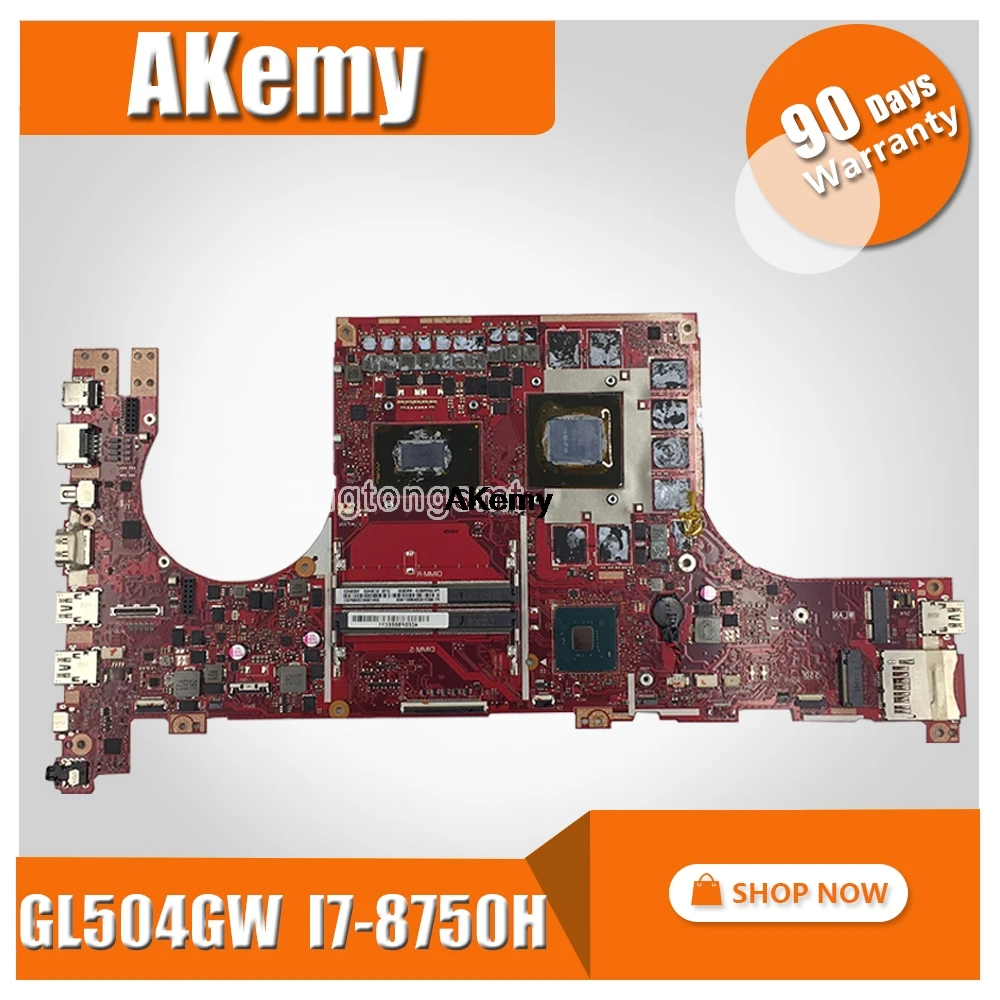 

GL504GW motherboard For ASUS ROG STRIX HERO II GL504GV GL504GW GL504 GL504GM GL504GS laptop motherboard RTX 2070 I7-8750H