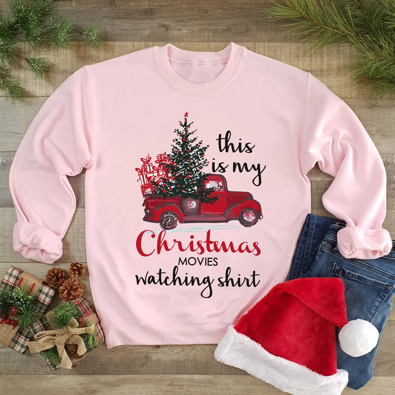 This Is My Christmas Movies Watching Shirt Толстовка эстетический Рождественский праздничный Подарочный пуловер забавные женские Графические Топы с цитатами - Цвет: pink