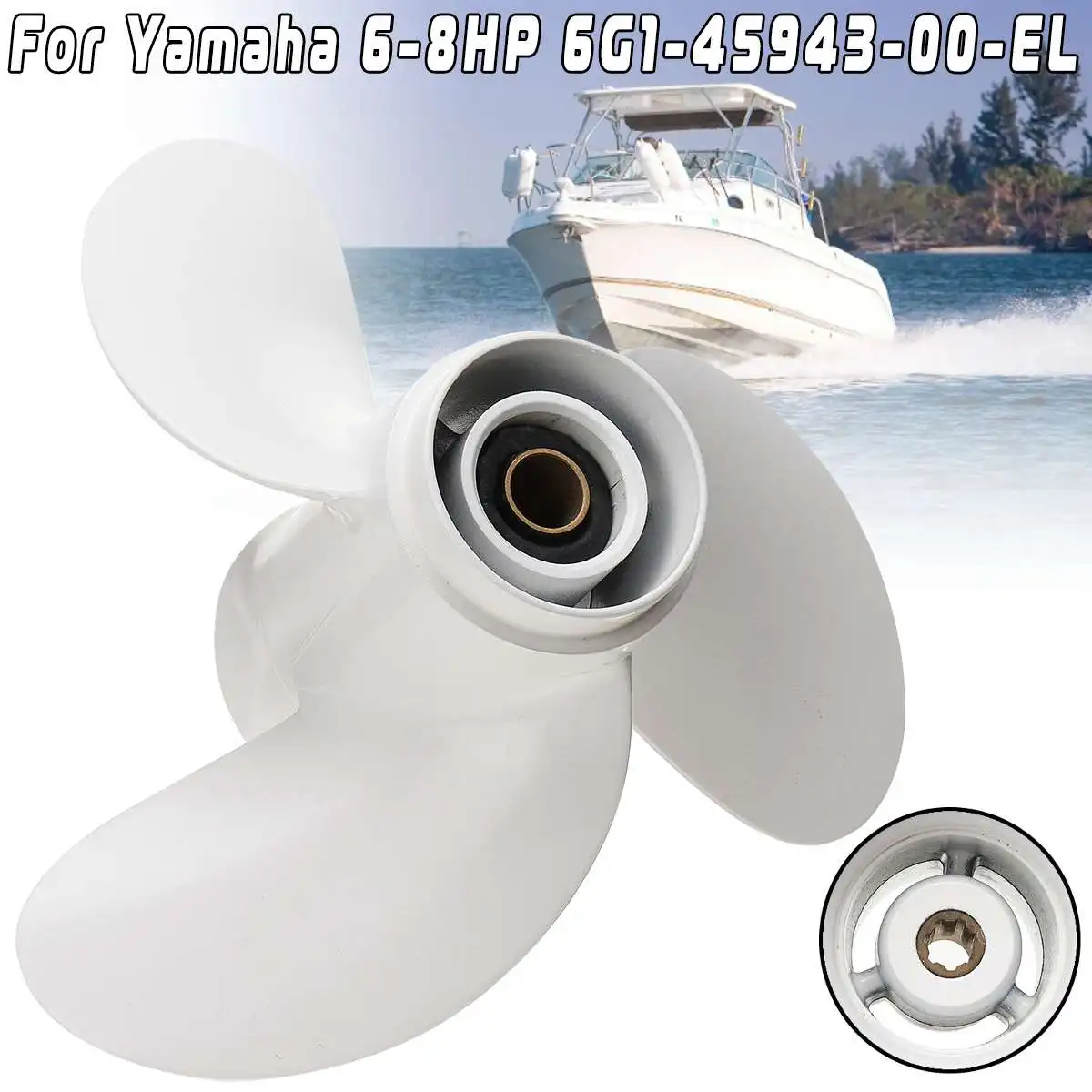 

Boat Propeller 6G1-45943-00-EL 8 1/2 x 7 1/2 For Yamaha Outboard Engine 6-8HP Aluminum Alloy 7 Spline Tooths 3 Blades R Rotation