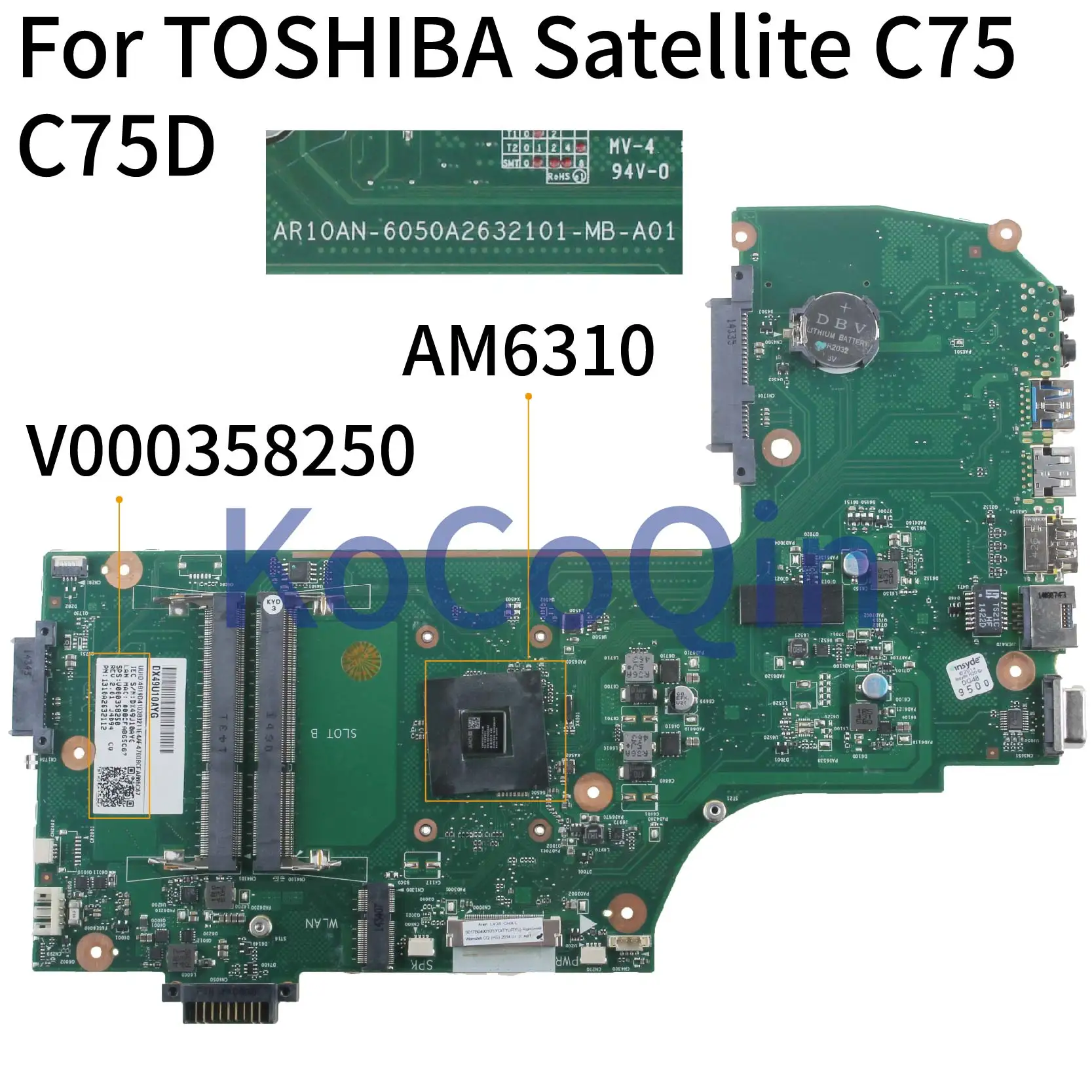 KoCoQin материнская плата для ноутбука TOSHIBA Satellite C70 C75 C75D A6 6310 AM6310 V000358250 AR10AN 6050A2632101 | Материнские платы для ноутбуков -4000038163262