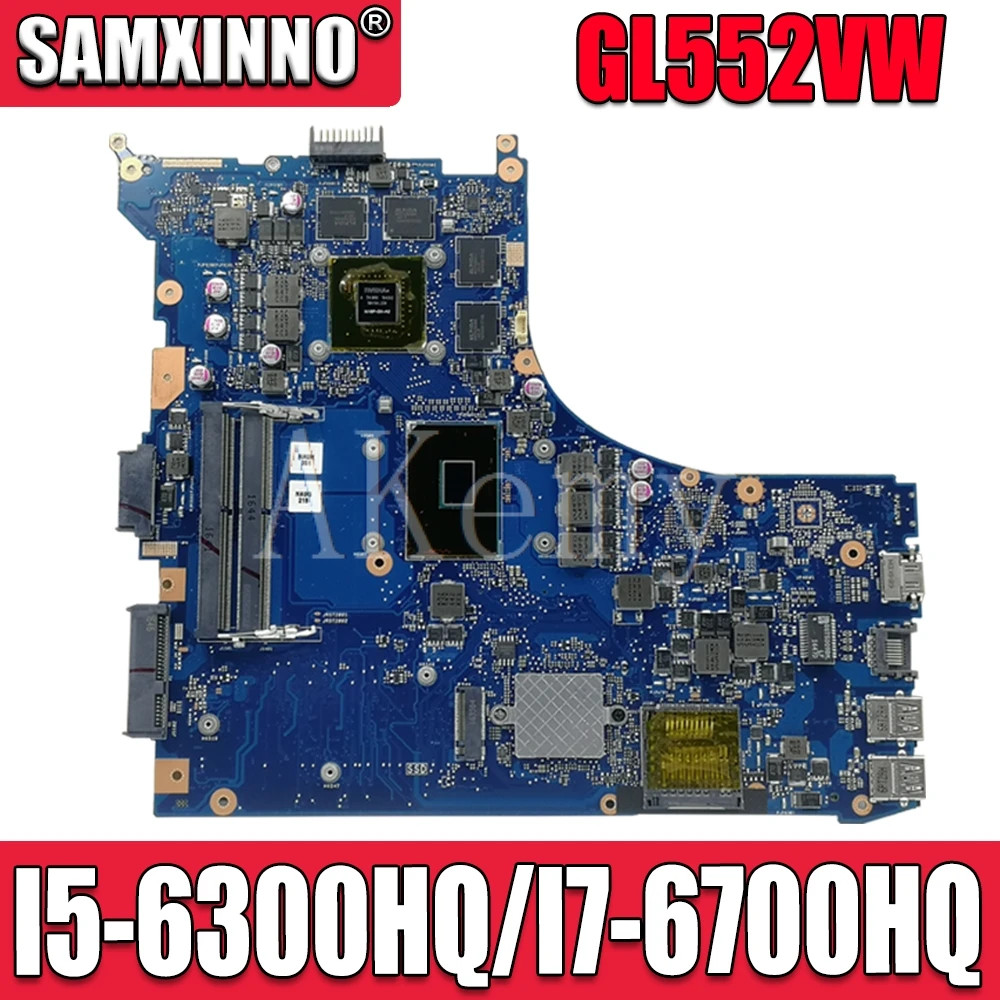GL552VW REV2.1 материнская плата для ноутбука For Asus GL552VX GL552V ZX50V оригинальная I5 6300HQ I7 6700HQ