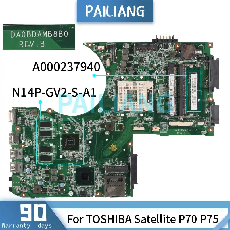 Материнская плата для ноутбука TOSHIBA Satellite P70 P75 ноутбук motherboadrd A000237940 DA0BDAMB8D0 SLJ8E