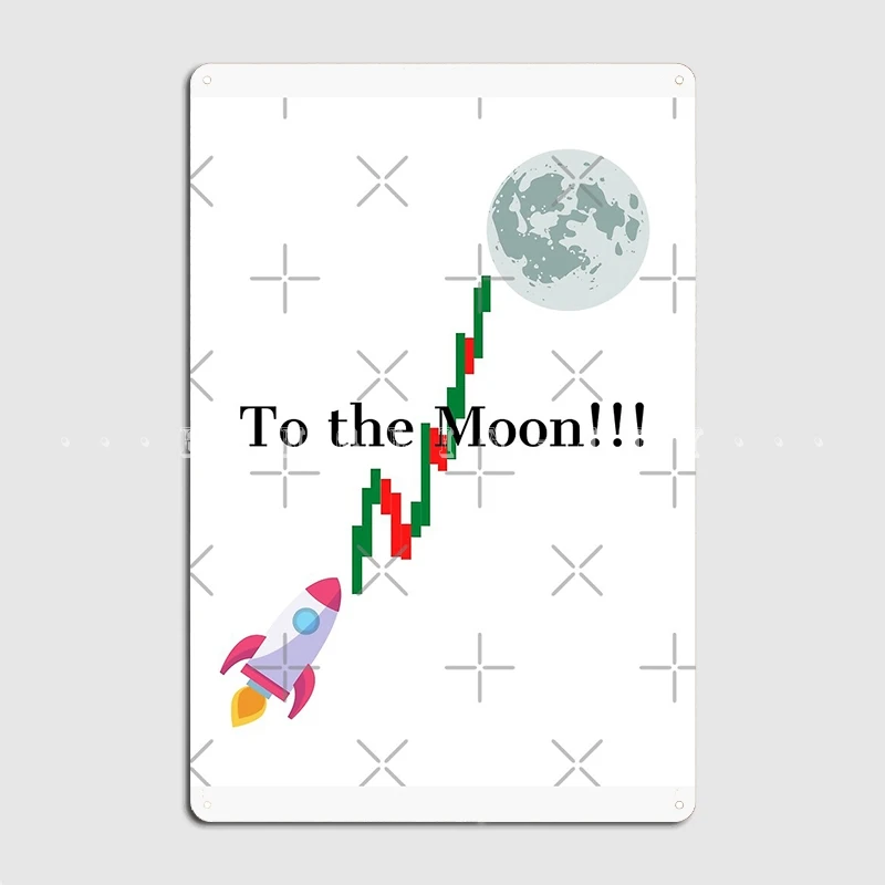 

To The Moon Stocks Metal Plaque Poster Cinema Living Room Mural Customize Poster Tin Sign Posters