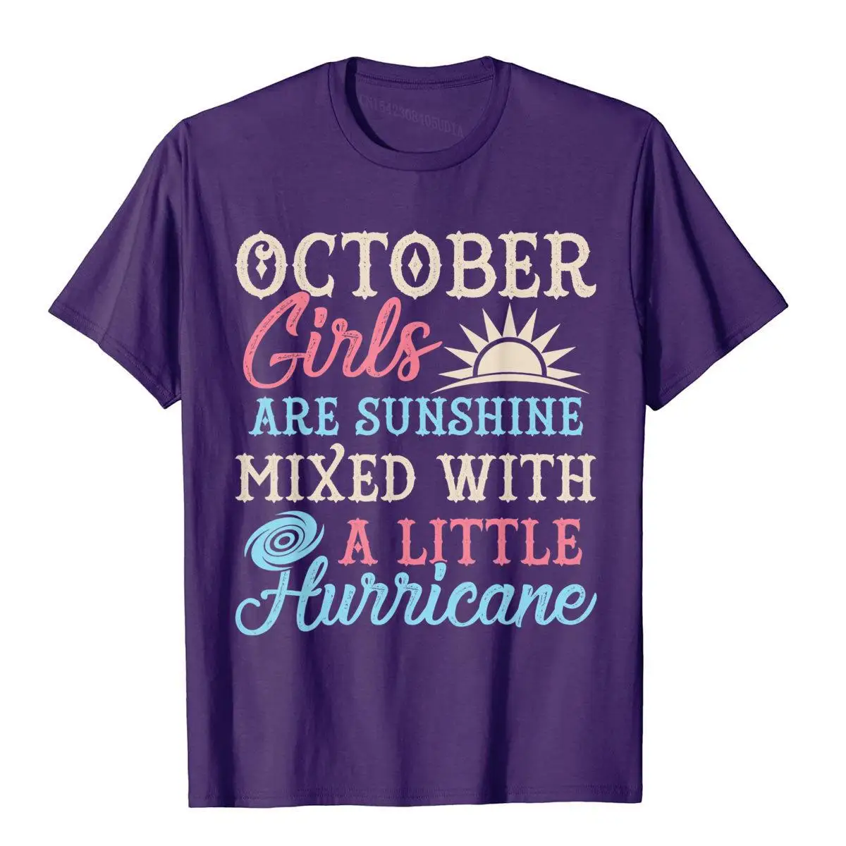 October Girls Are Sunshine Mixed With A Little Hurricane Tee__B10027purple