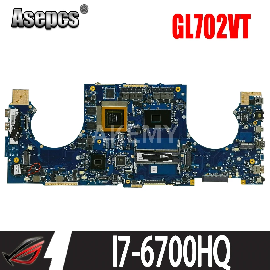 Akemy 90NB0CQ0-R00010 материнская плата для ASUS GL702VT S7VT ноутбука SR2FQ I7-6700HQ GTX970M-3GB | Компьютеры