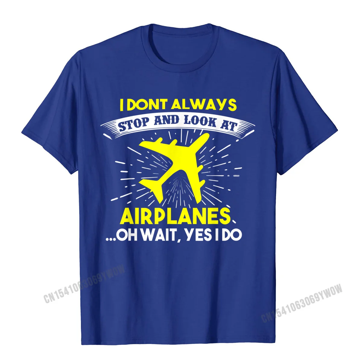 Camisa 100% Cotton Design Tees Fashionable Short Sleeve Men's T-Shirt Fitness Tight Summer Fall T Shirt Round Collar I Dont Always Stop And Look At Airplanes T-Shirt__526 blue