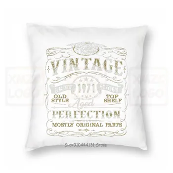 

2019 Fashion Summer Hot Sale 47Th Birthday Gift Pillow case Vintage 1971 Funny 47 Years Old Born In 1971 Tee