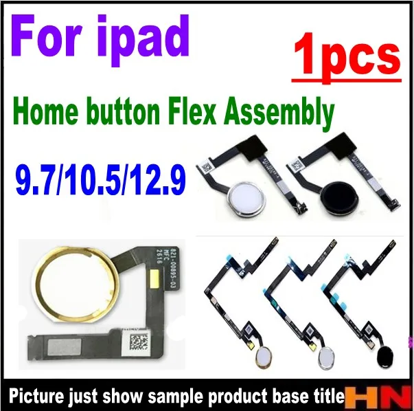

1pcs Home Button Flex For iPad pro 9.7 10.5 12.9 2015 2017 On Off Button Menu Key Home Flex Cable Assembly Replacement Part