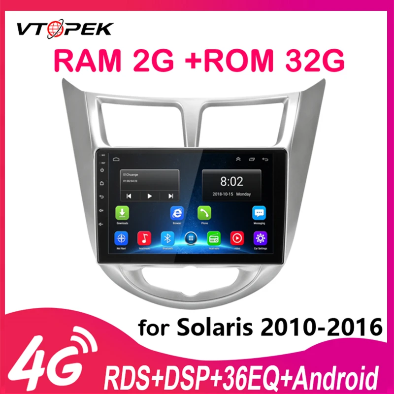 

Vtopek Android Car Radio GPS Navigation Auto Stereo for Hyundai Solaris 2010-2016 Multimedia Video Player Subwoofer 2G+32G DSP