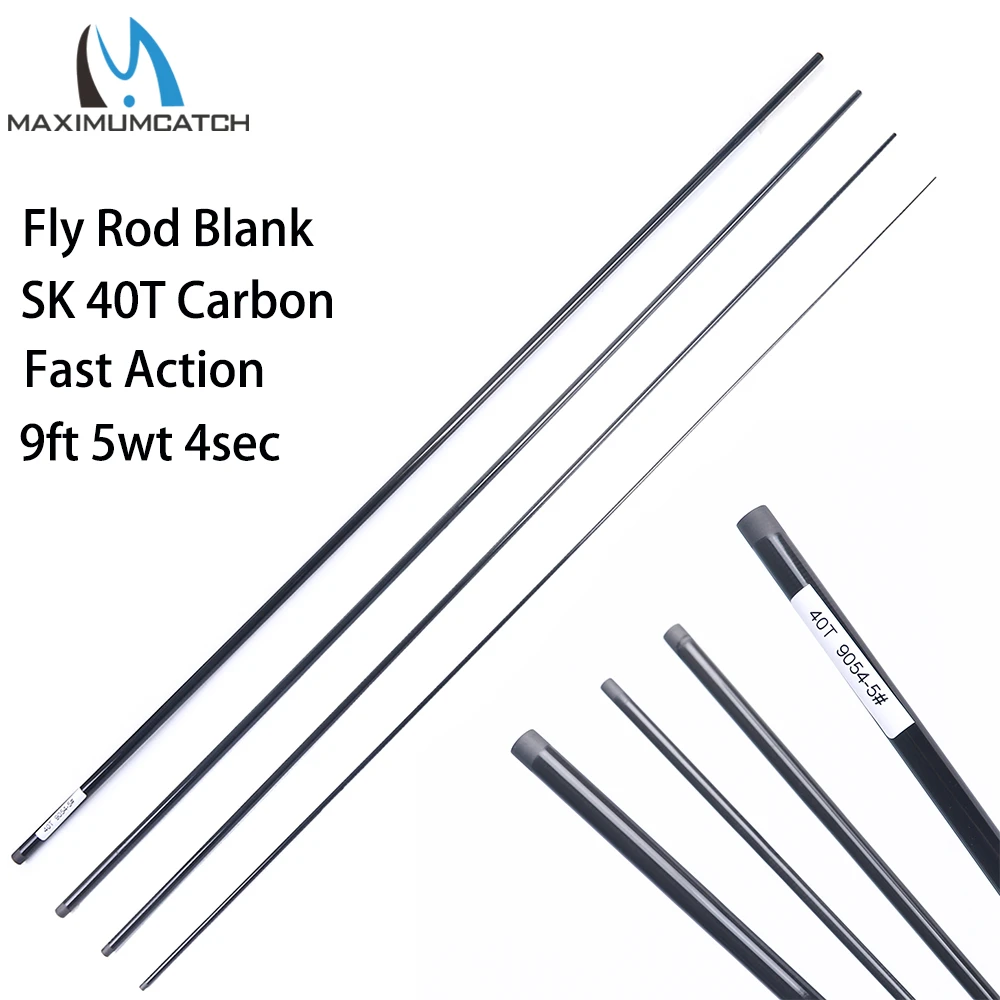 Maximumcatch 9ft 5wt Im6 Im10 24t 40トンのカーボンファイバーフライフィッシングロッド ブランク45グラム 55グラム高速アクションフライロッドブランクロッドビルディング Aliexpress Sports Entertainment