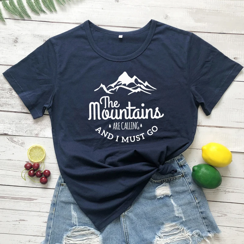 The Mountains Are Calling And I Must Go T-shirt Harajuku Unisex Short Sleeve Vacay Tshirt Fashion Women Graphic Adventure Tops summer shirt