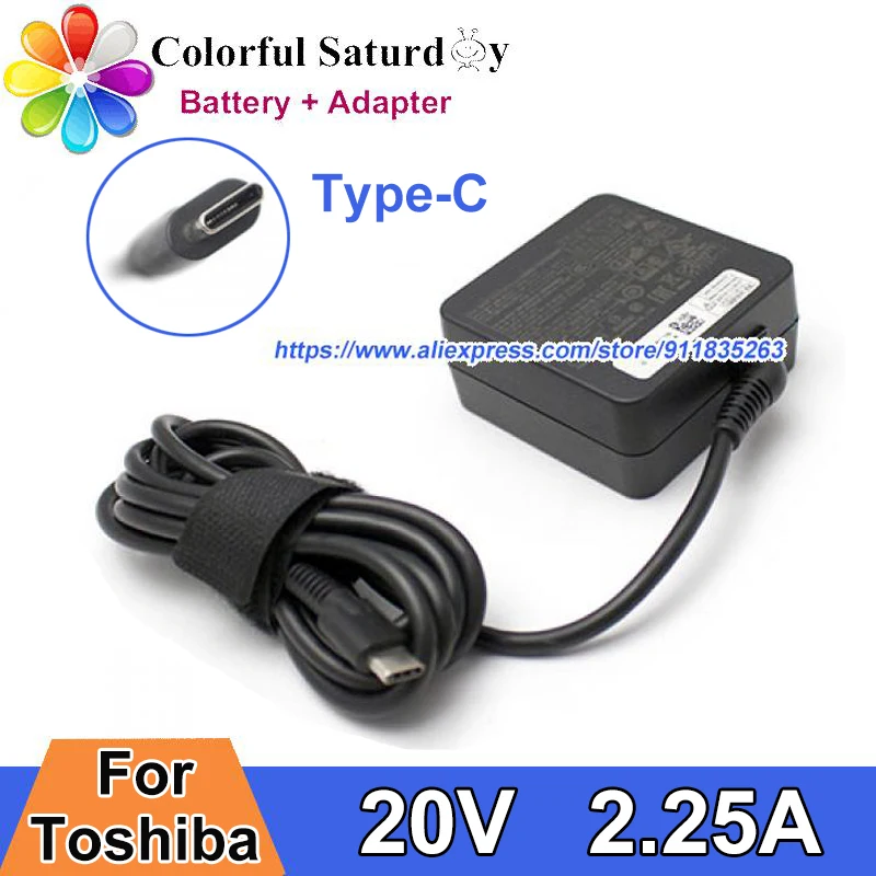 

Type-C PA5279U-1ACA Power Adapter 20V 2.25A PA5257E-1AC3 PA5257U-1ACA Charger For TOSHIBA PTECRA X-40 PortegeX20W X30D X30-E