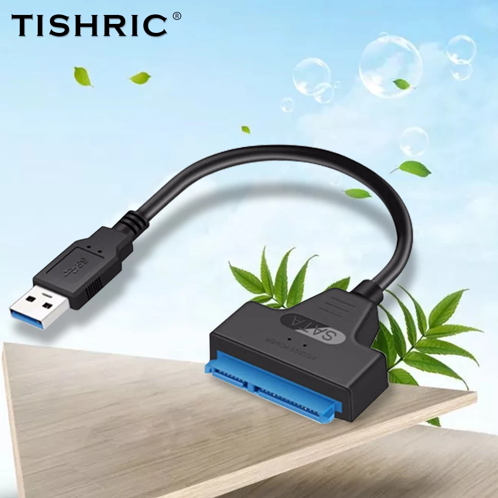Адаптер TISHRIC SATA USB кабель 3 к 0 конвертер для 2 5 SSD HDD драйвер жесткого диска до 6