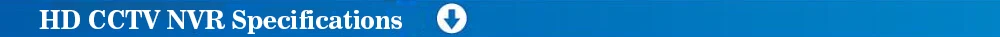 HD CCTV NVR Specifications