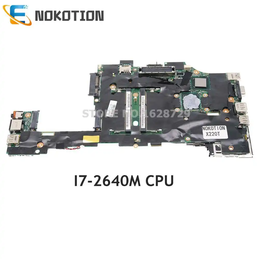 NOKOTION FRU 04Y1814 04W3380 For Lenovo ThinkPad X220T X220 Tablet Laptop Motherboard I7-2640M CPU DDR3