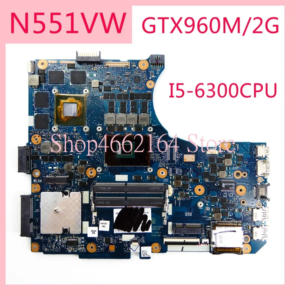 N551VW GTX960M/2G I5-6300CPU Материнская плата ASUS N551 G551 N551V G551V G551VW FX551V FX51VW ноутбук материнская