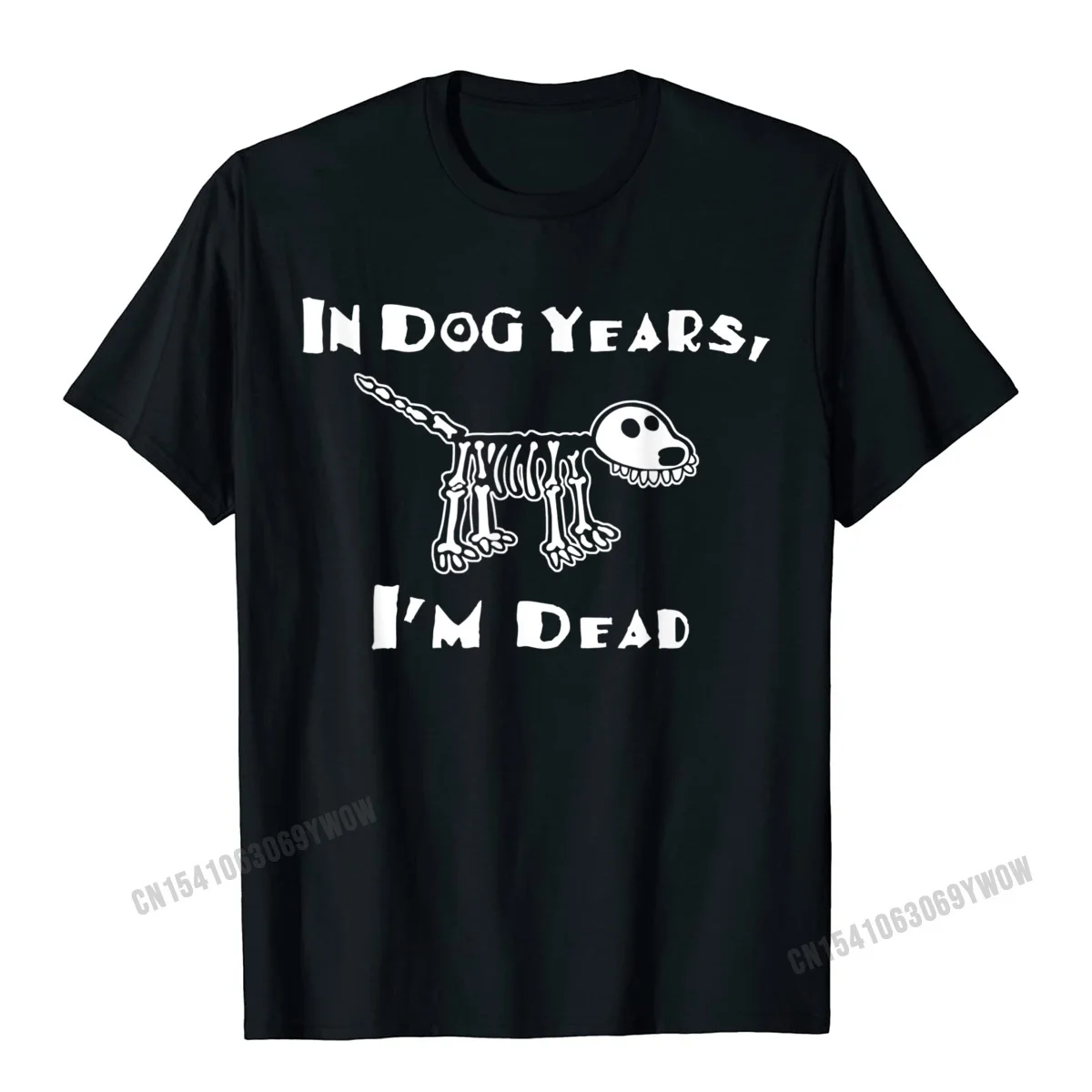 Oversized Male T Shirt Casual Customized Tops & Tees 100% Cotton Short Sleeve Design Tee Shirt Crew Neck Wholesale In Dog Years Im Dead shirt__243 black