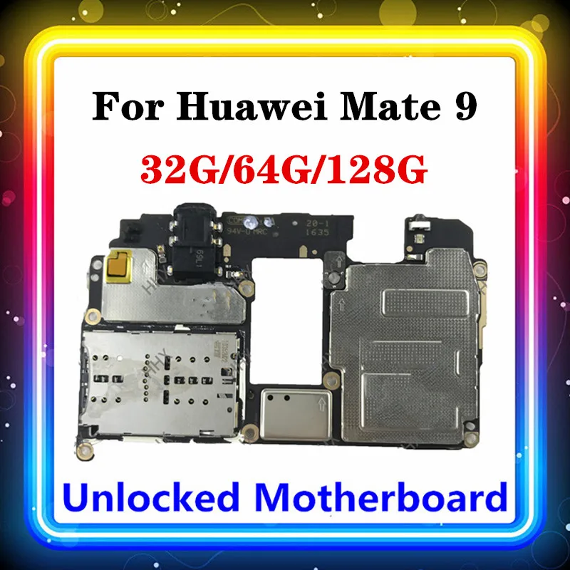Для Huawei Mate 9 материнская плата 32G-4 Гб 64 ГБ 4G 128G 6G заменить оригинальный чистый EMUI