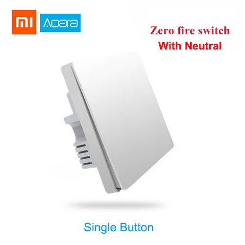 Xiao mi Aqara умный светильник с управлением пожарной проволокой Zero Line ZiGBee двойной настенный выключатель с одним ключом версия mi Home APP управление - Цвет: With neutral 1 key