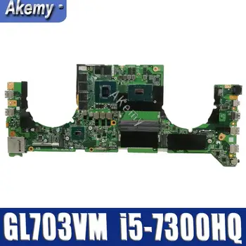 شراء GL703VM DA0BKNMBAB0 واط I5-7300HQ وحدة المعالجة المركزية ث N17E-G1-A1 وحدة معالجة الرسومات ل For Asus GL703VM الكمبيوتر المحمول دفتر الكمبيوتر اللوحة نظام اللوحة الر...