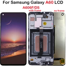 ЖК-дисплей для samsung A6060 A60, ЖК-дисплей, сенсорный экран, дигитайзер, сборка, запасная часть для samsung Galaxy A606F A606 A60, ЖК-дисплей