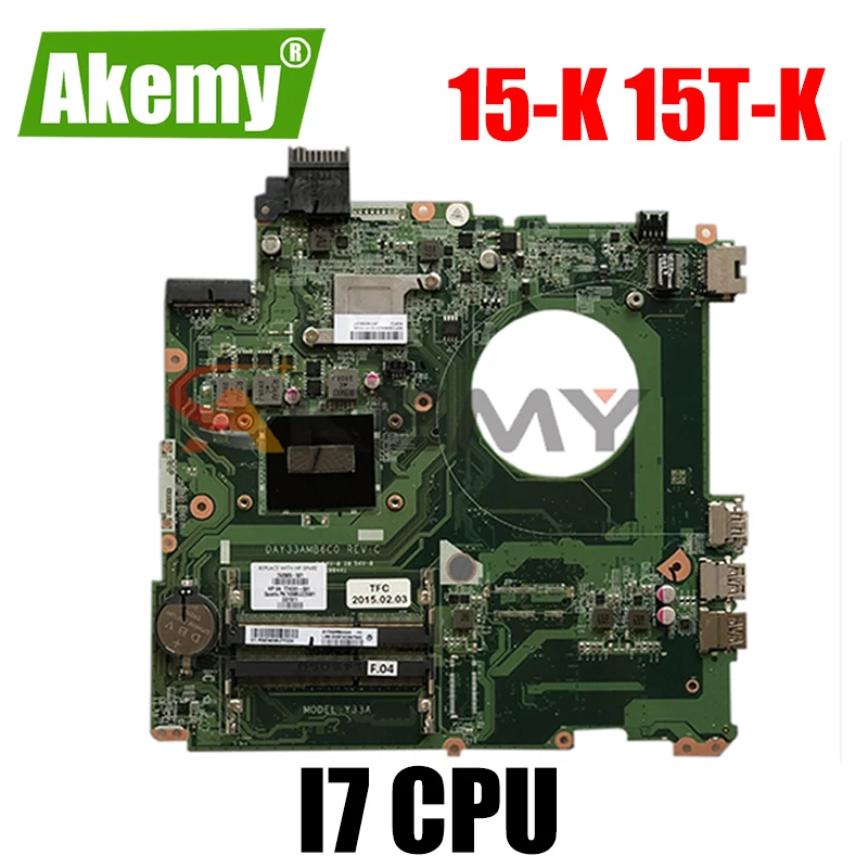 Материнская плата для ноутбука HP Envy 15-K 15T-K Y33A DAY33AMB6C0 с процессором I7 100%