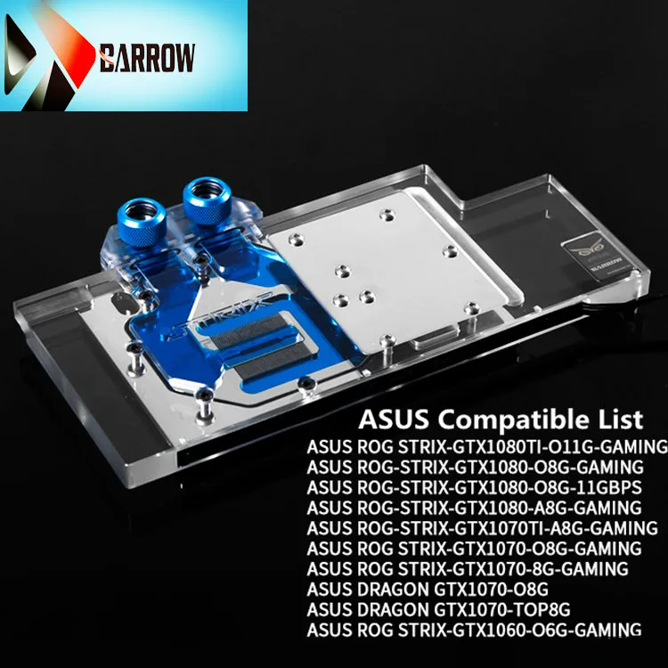 Блок водяного охлаждения Barrow GPU ASUS GTX 1080TI/1080/1070/1060 ROG LRC RGB Освещение с полным