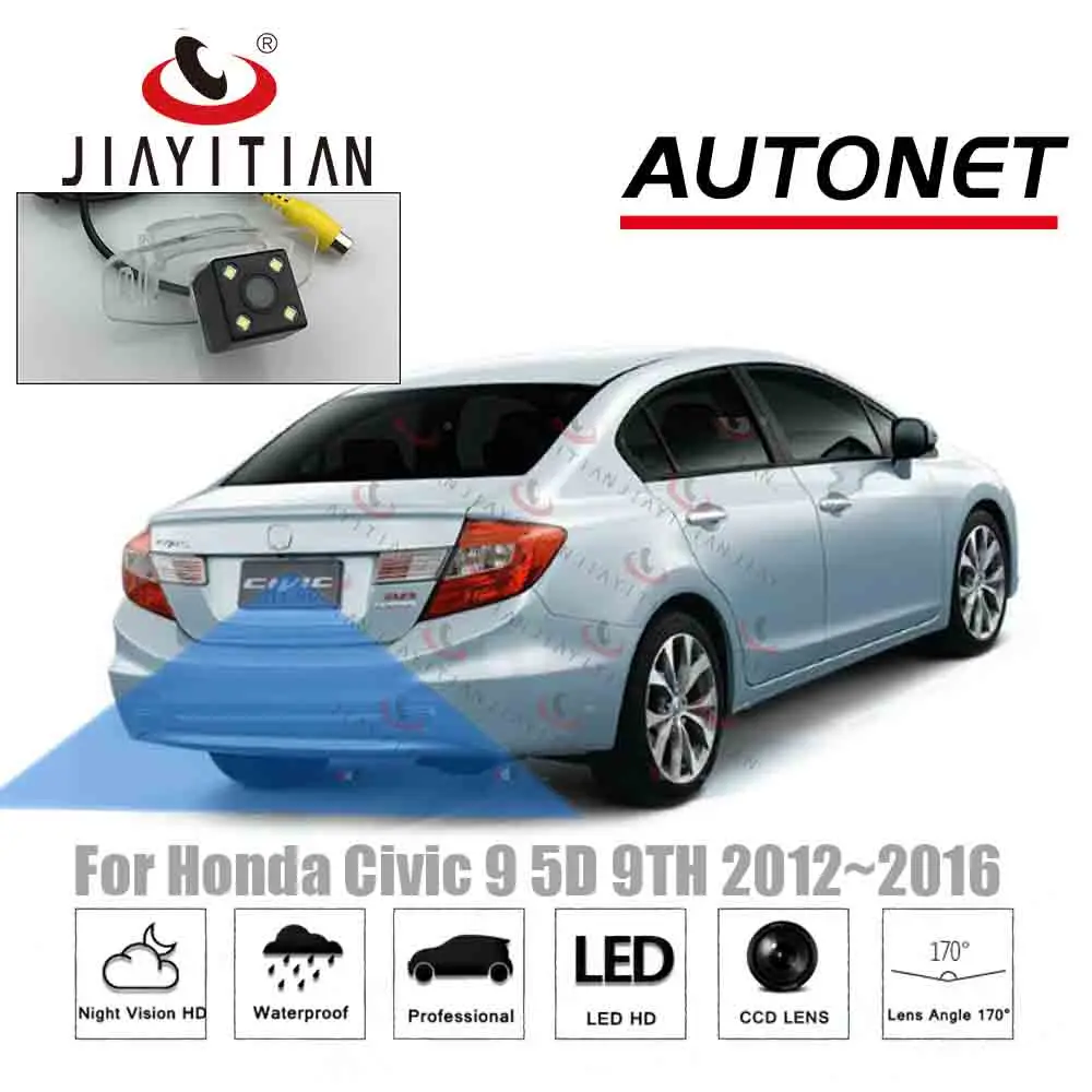 Задняя камера JIAYTIAN для Honda civic 9 FB2 FB3 9TH sedan 2012 2013 2015 2014/камера заднего вида CCD ночного