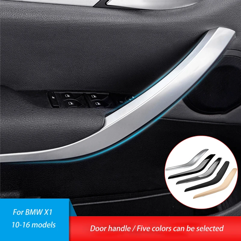 

Car Interior Inner Door Panel Handle Pull Trim Cover Car Accessories for BMW X1 E84 2010 2011 2012 2013 2014 2015 2016