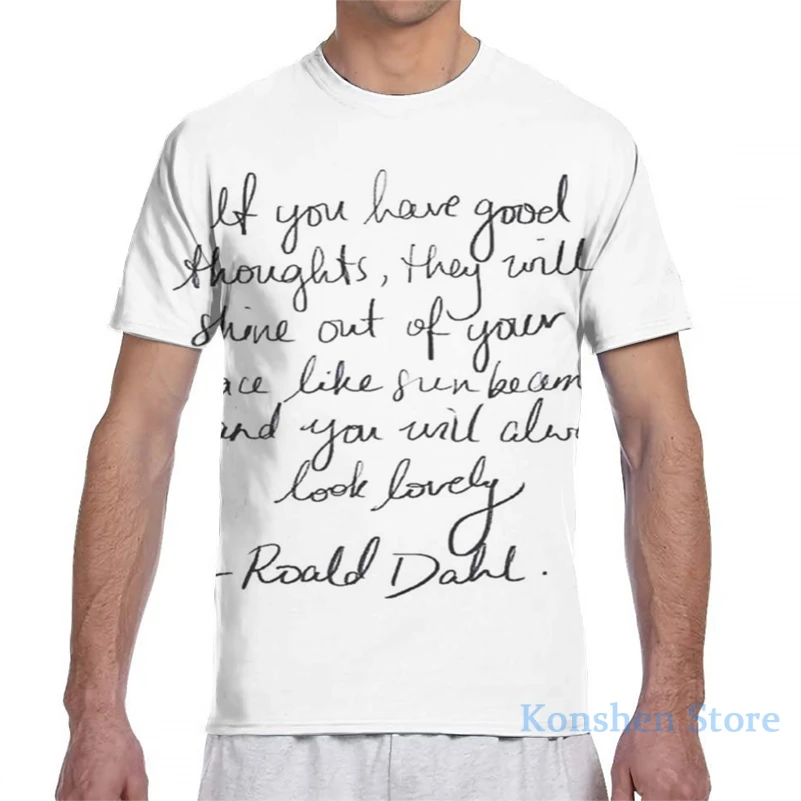 Вдохновляющая Цитата tumblr Roald Dahl merch! Футболка с принтом для мужчин и женщин топы