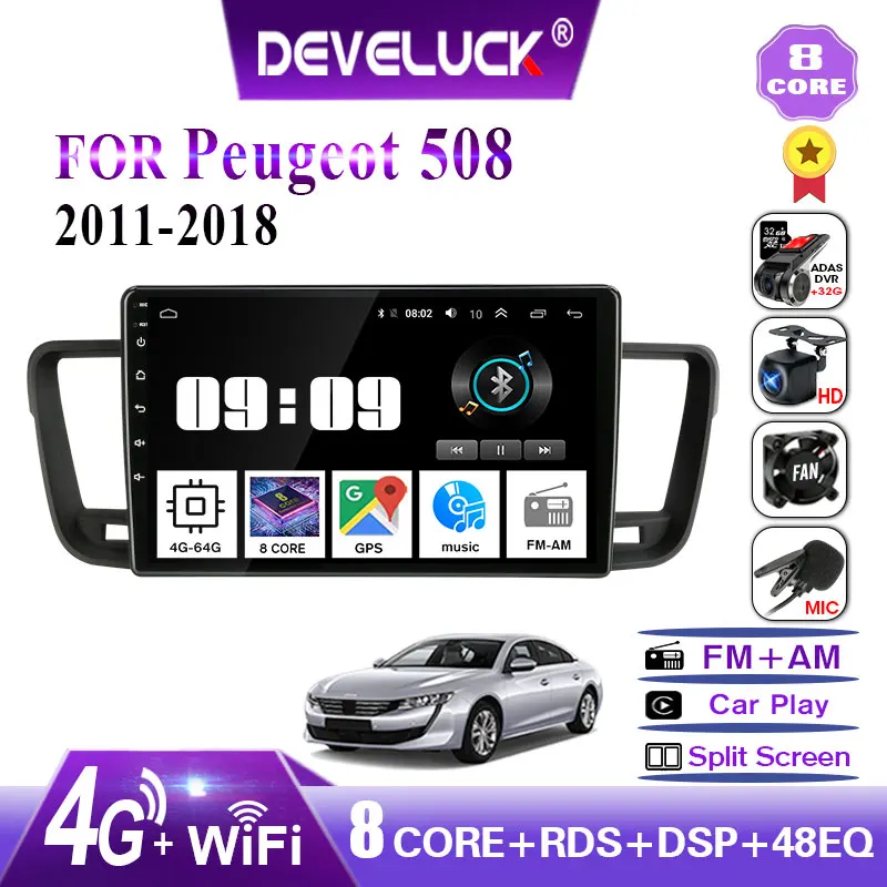 

DEVELUCK car radio is For Peugeot 508 2011-2018 2DIN DSP stereo RDS GPS navigation multimedia video player 4G network WIFI 4+64G