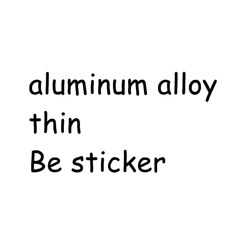

aluminum alloy thin sticker