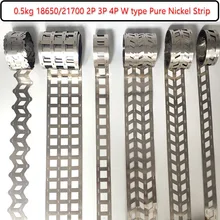 0.5kg Pure Nickel Strip 2P 3P 4P W Type Pure Nickel Belt Use For 18650/21700/32650/32700 Lithium Batteries Spot Welding Nickel S