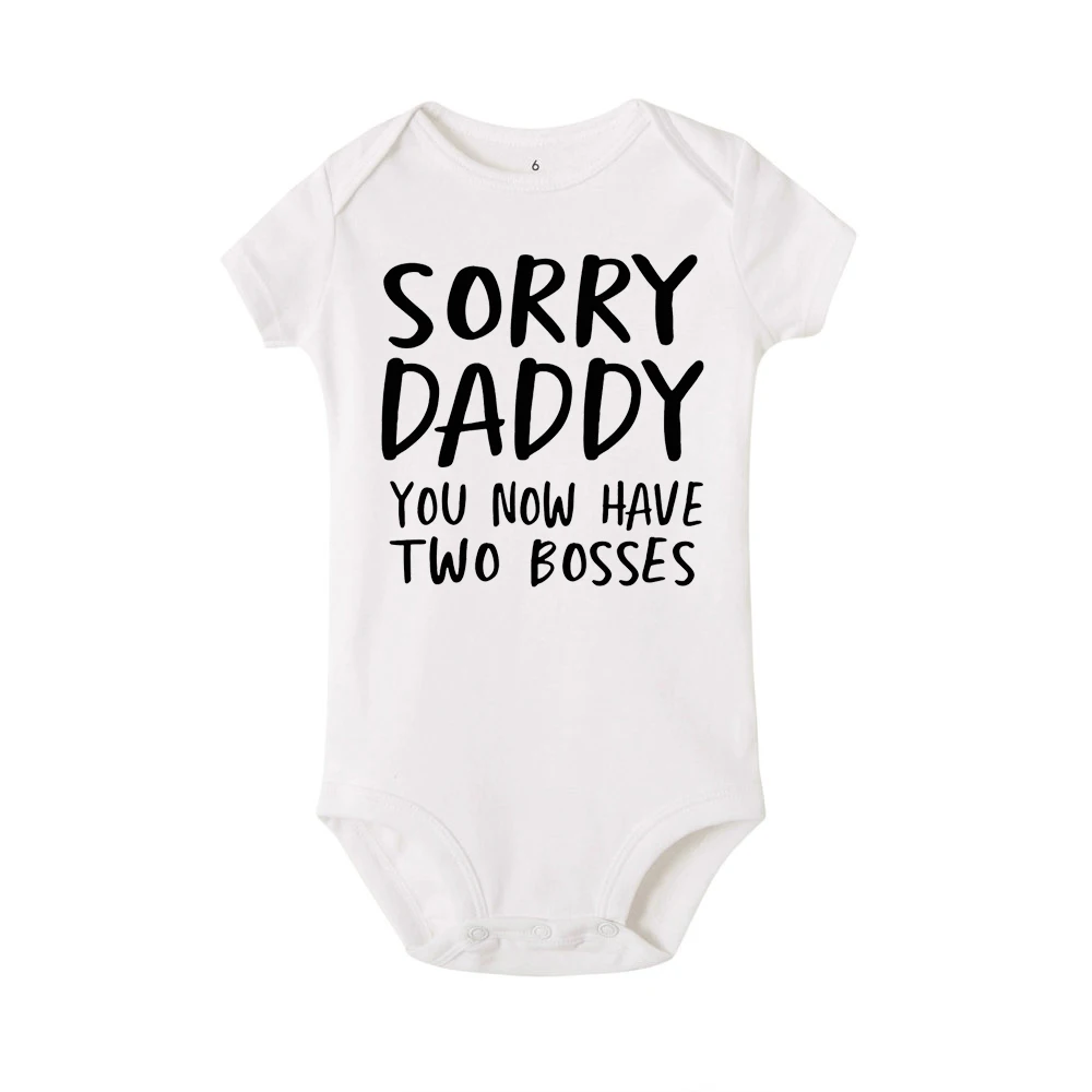 Sorry Daddy You Know Have Two Bosses Print Funny Newborn Baby Cotton Romper Infant Bebe Boy Girl Short Sleeve Jumpsuit Outfit