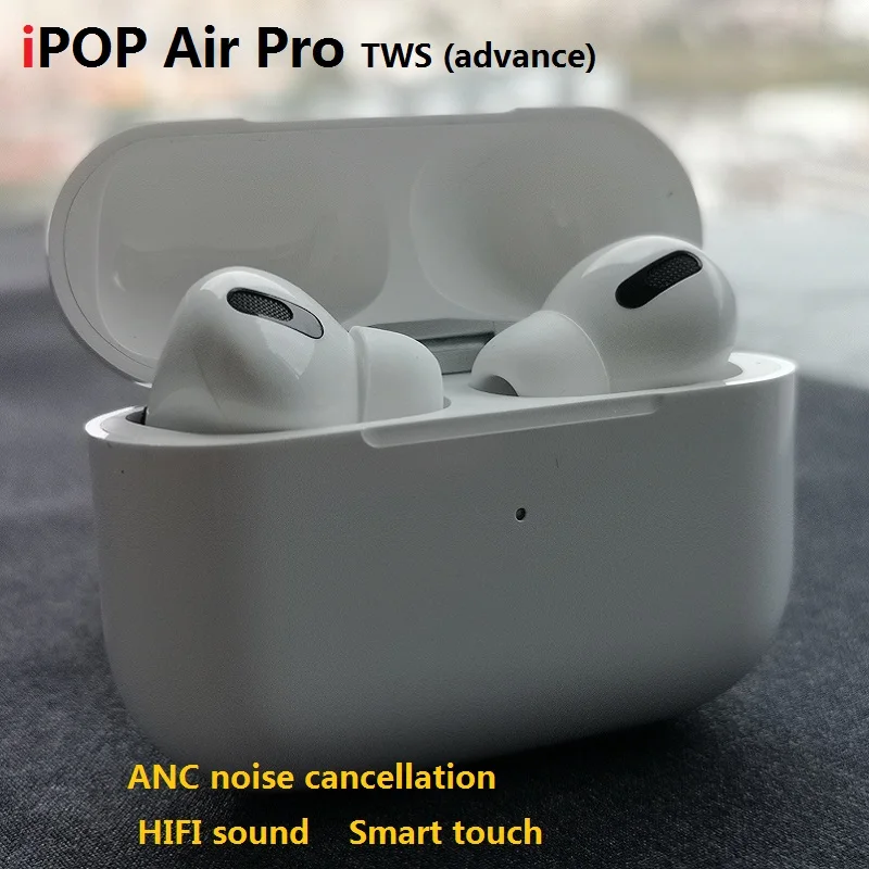 

IPop Air Pro 3 TWS Advanced ANC version 2020 New wireless earphones bluetooth earbuds for smart phone android iPhone pod Pro 3