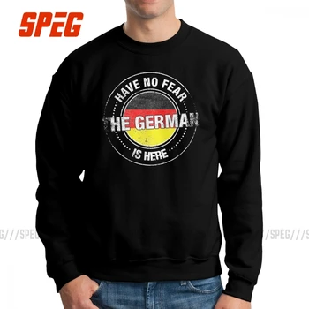 

Men Have No Fear The German Is Here Germany Hoodies Awesome Sweatshirts 100% Organic Cotton Autumn Pullovers for Men