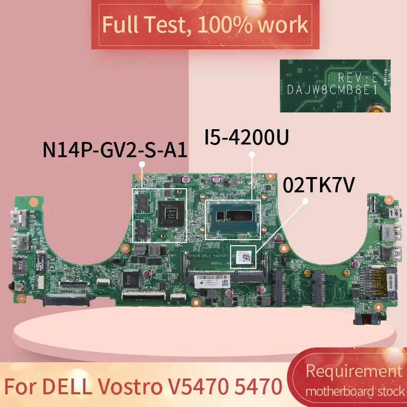 

For DELL Vostro V5470 5470 DAJW8CMB8E1 02TK7V SR170 I5-4200U N14P-GV2-S-A1 Notebook motherboard Mainboard full test 100% work