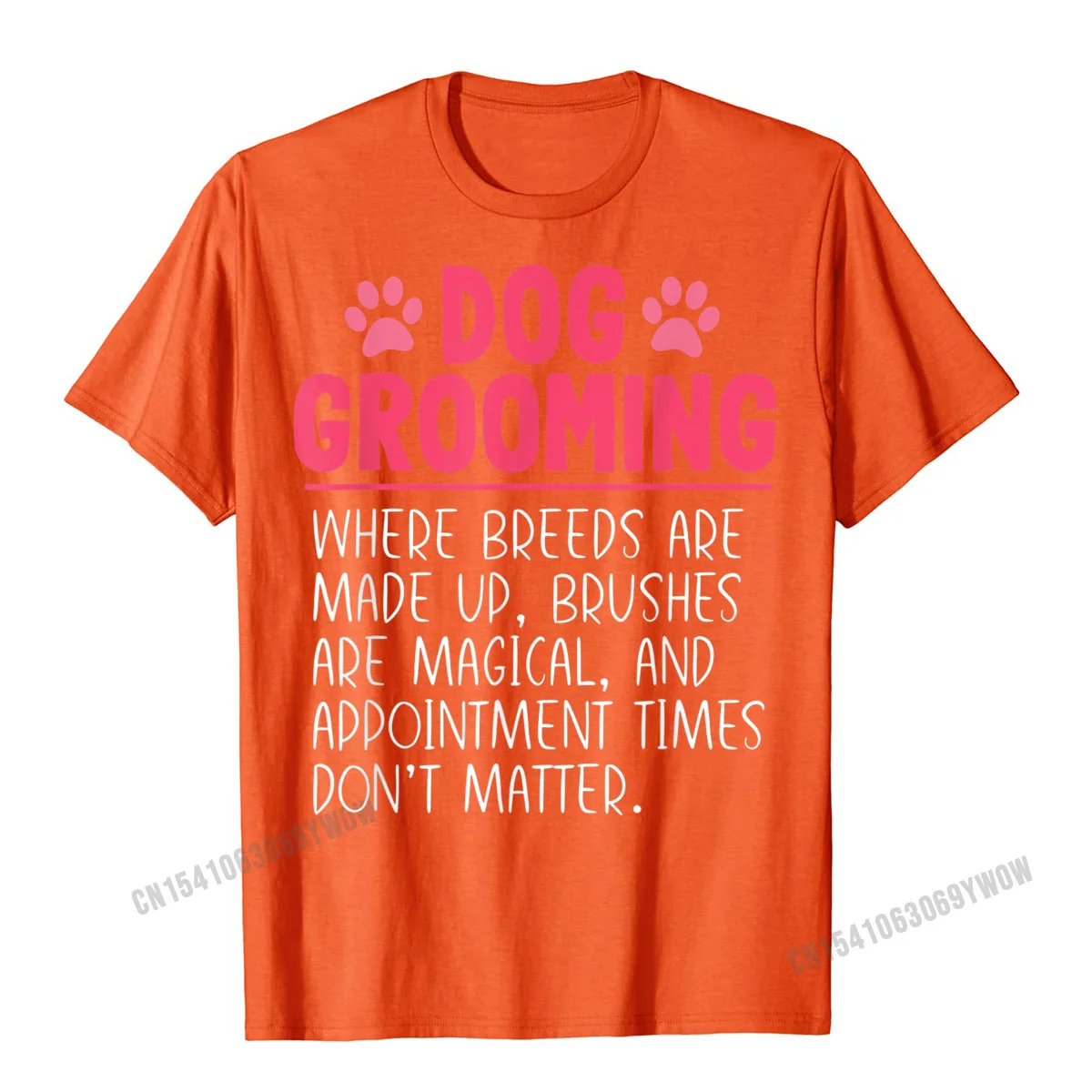 Casual Printed On Tops Shirts for Men 2021 Labor Day Round Neck All Cotton Short Sleeve T-shirts Crazy Tshirts Dog Groomer Funny Breeds Joke Pet Grooming Puppy Care Gift T-Shirt__591 orange