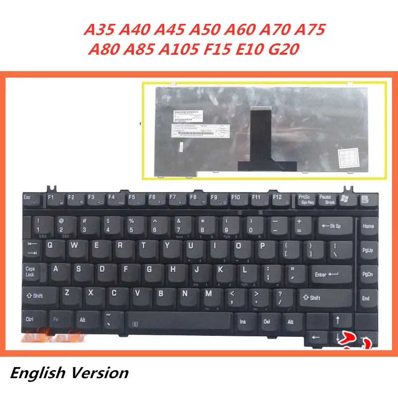 Ноутбук английская клавиатура для ноутбука Toshiba A35 A40 A45 A50 A60 A70 A75 A80 A85 A105 F15 E10 G20 ноутбук замена Раскладка клавиатуры
