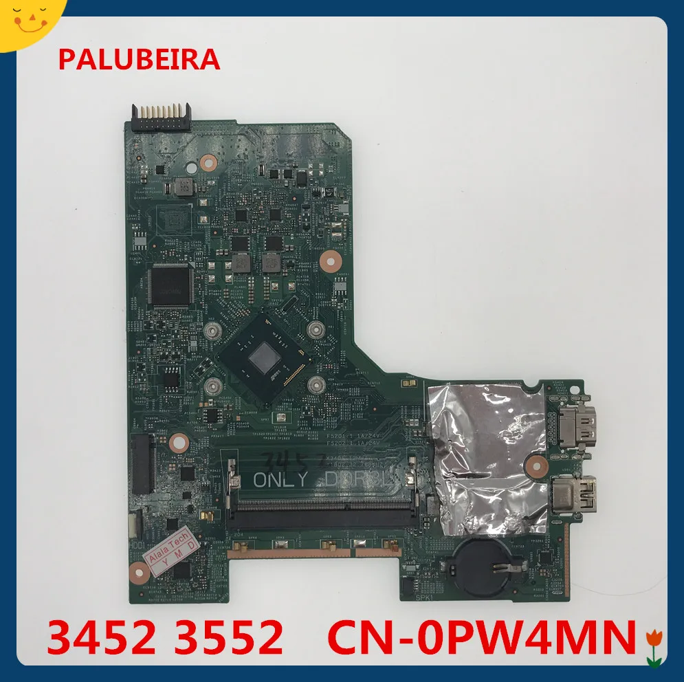 CN-0PW4MN PW4MN PW4MN материнская плата для DELL INSPIRON 3452 3552 Материнская плата ноутбука Iris BSW MB 14279-1 PWB: 896X3 N3060 ноутбук ПК