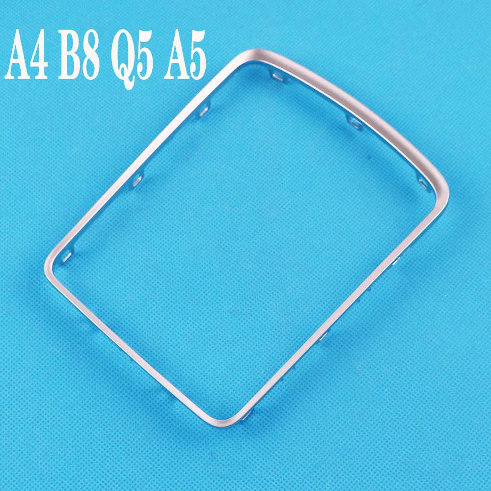 

8K0864260 Chrome Central Console Frame Trim For Audi A4 B8 2013-2015 A5 S5 2010-2017 Q5 2009-2017 RS4 RS5 2010-2016 8K0 864 260