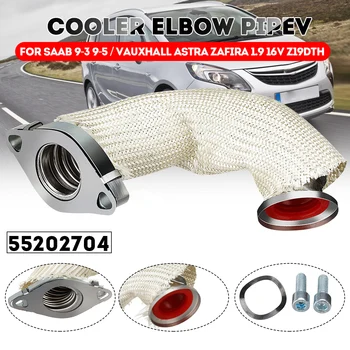 

Exhaust Gas Re-circulation Cooler Elbow Pipe 9-3 9-5 & 1.9 16V Z19DTH Cdti Diesel OEM 55202704 auto accessorie For Vauxhall