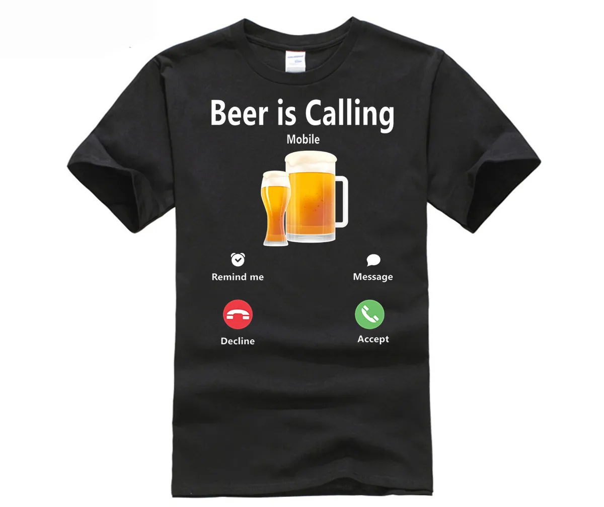 cheap Beer Is Calling T Shirt Funny Beer Lovers T Shirt Design T Shirt Custom Novelty Hot Selling Men #039;S Clothing
